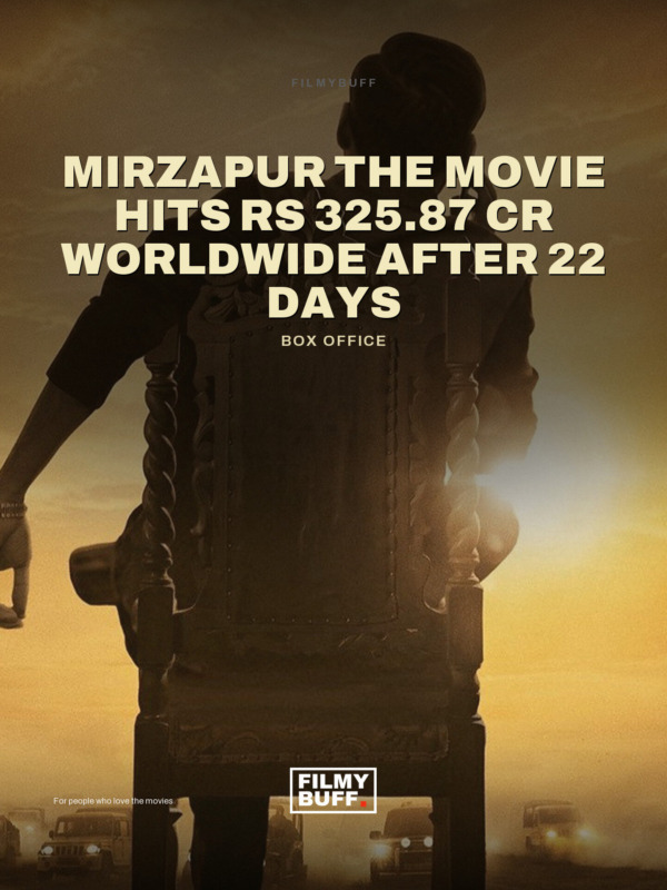 Mirzapur The Movie Hits Rs 325.87 Cr Worldwide After 22 Days