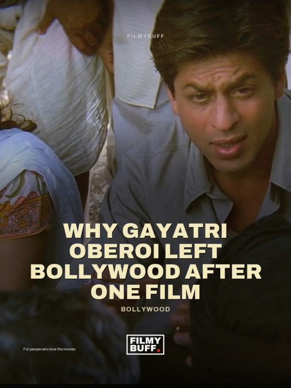 Why Gayatri Oberoi Left Bollywood After One Film