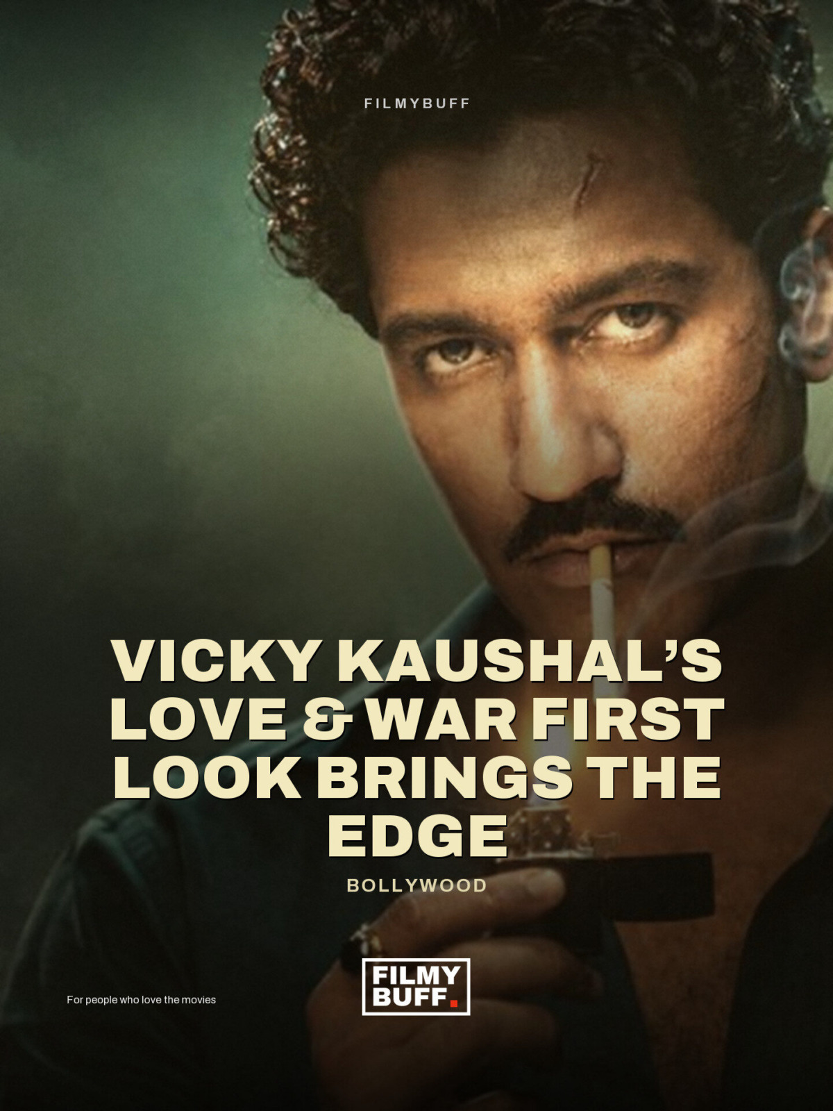 Vicky Kaushal’s Love & War first look brings the edge