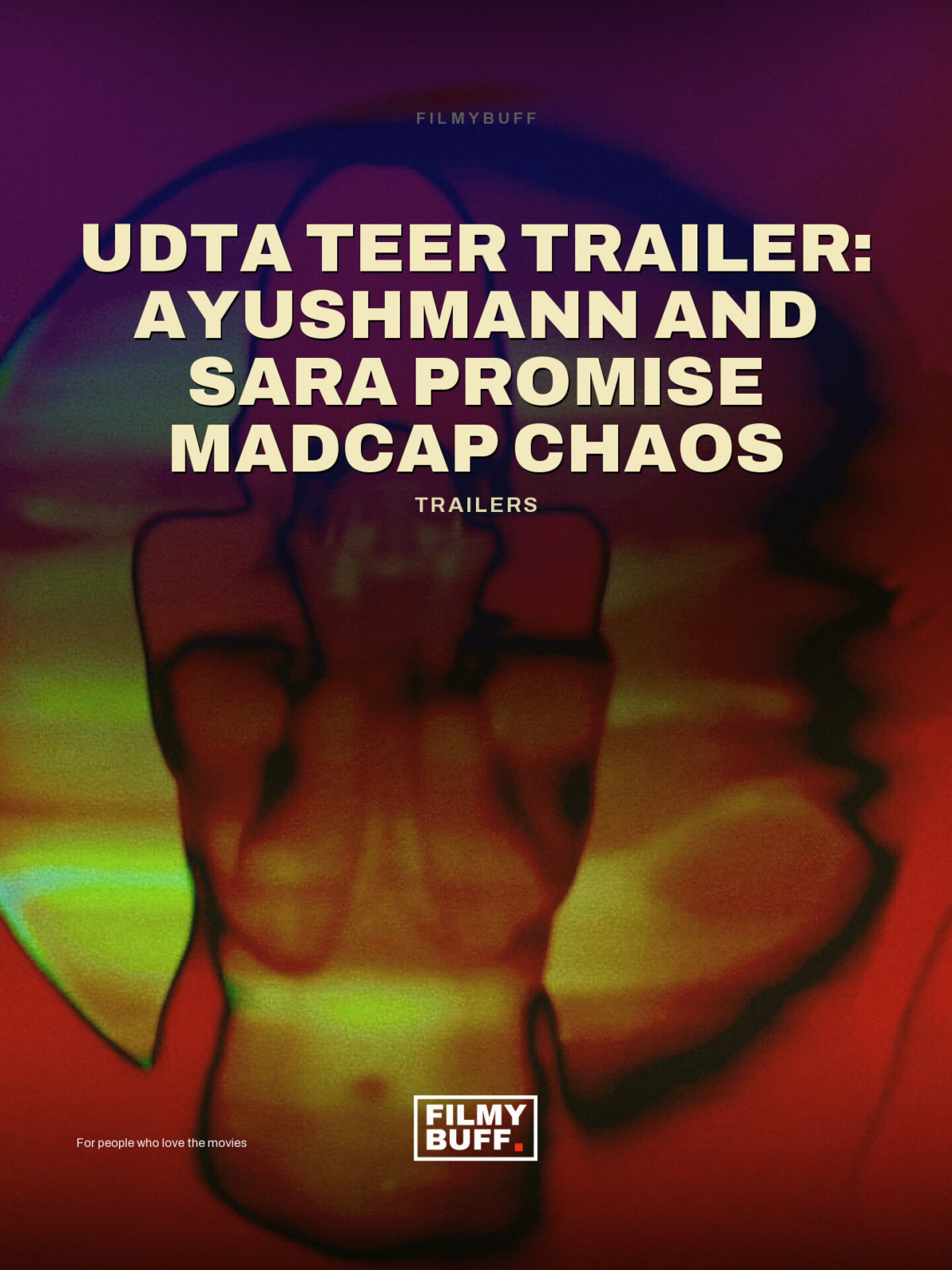 Udta Teer trailer: Ayushmann and Sara promise madcap chaos