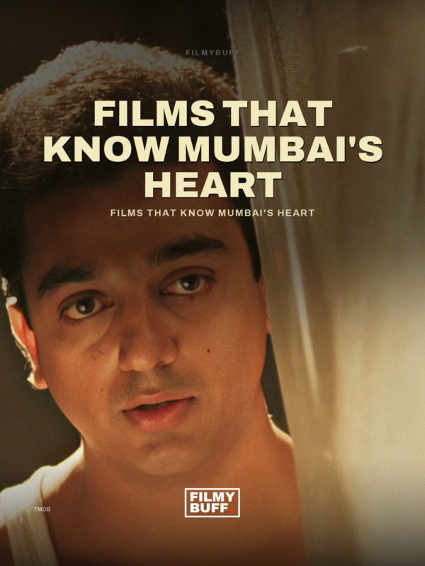 Films that know Mumbai's heart