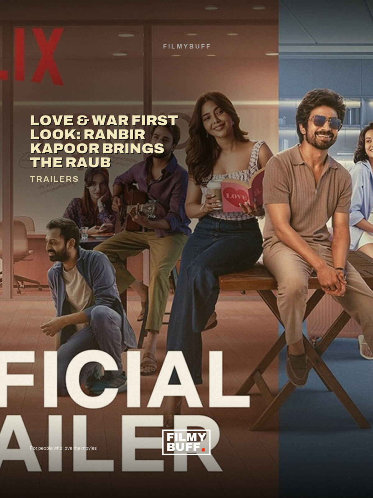Love & War first look: Ranbir Kapoor brings the raub