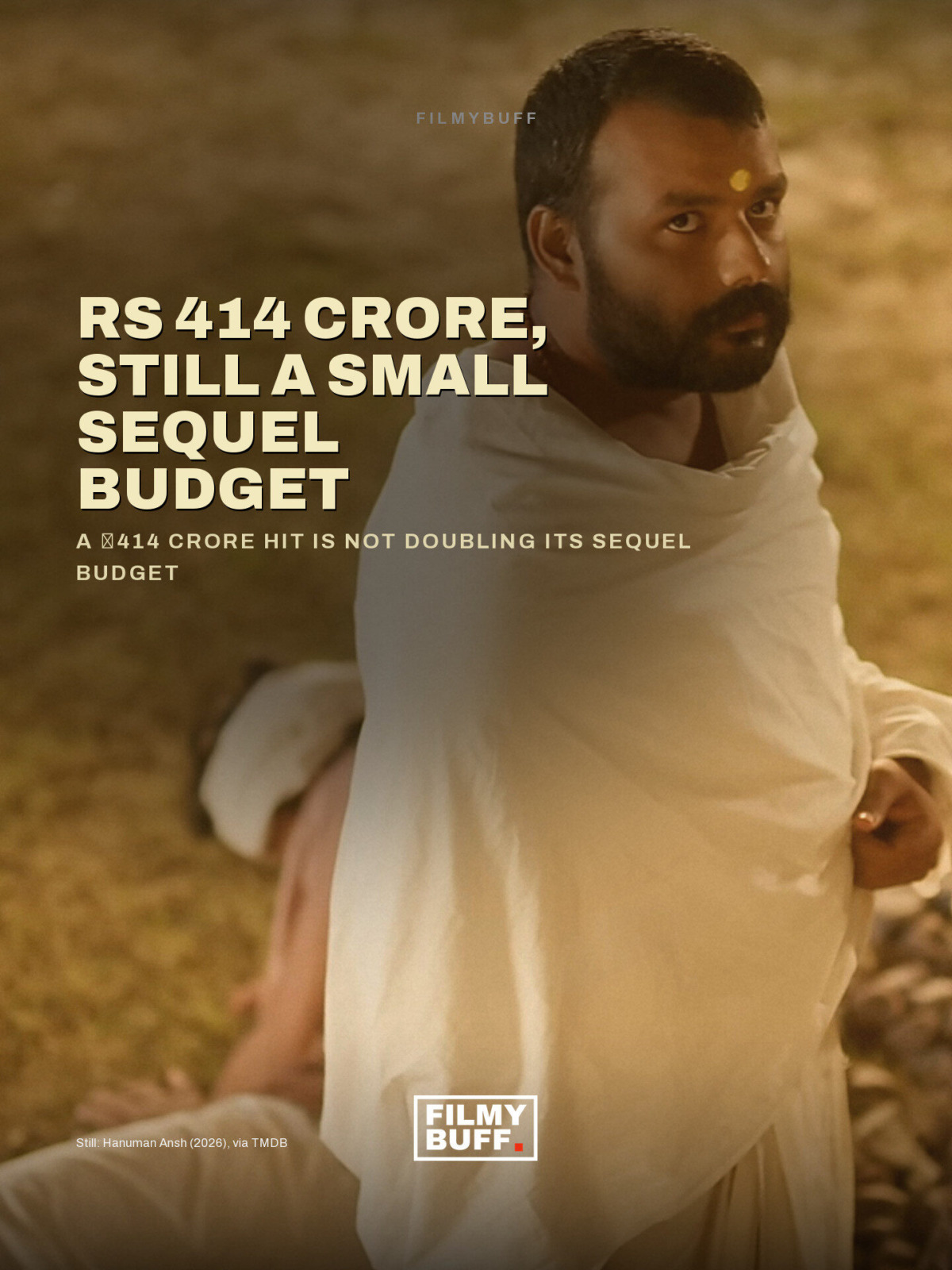 A ₹414 crore hit is not doubling its sequel budget
