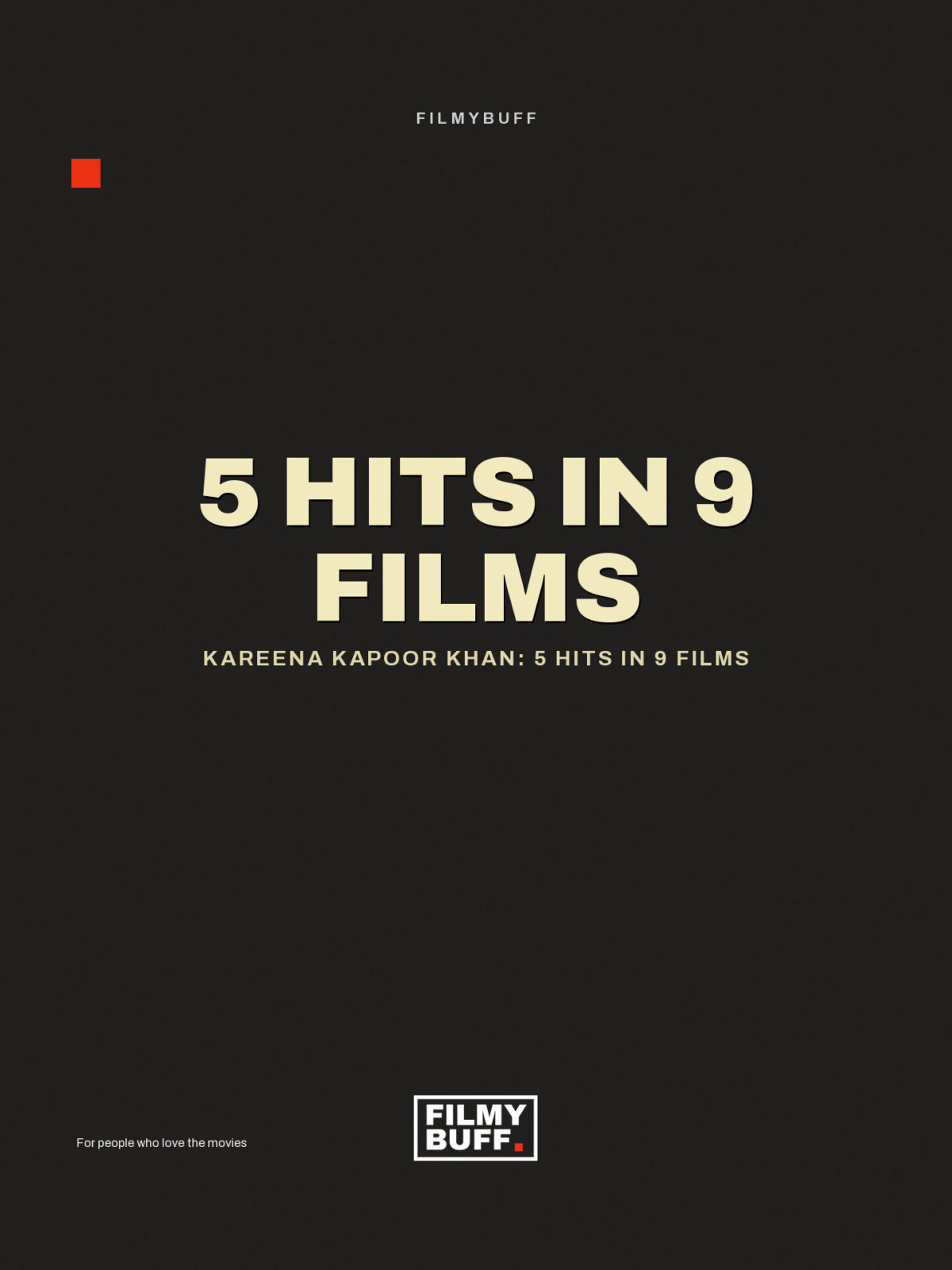 Kareena Kapoor Khan: 5 hits in 9 films